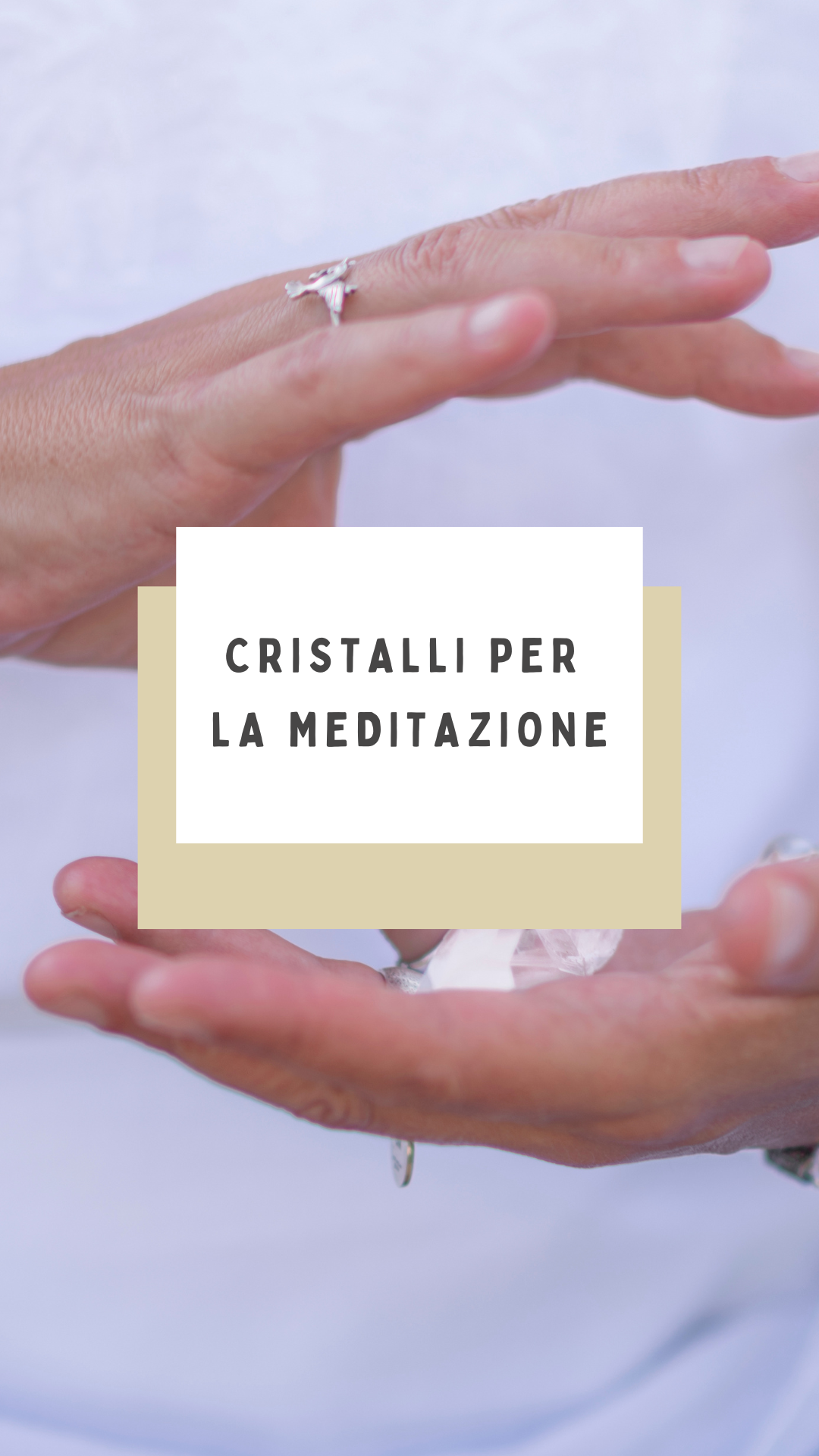 Cristalli per la meditazione